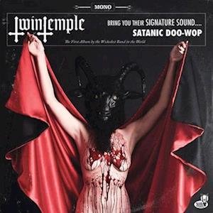 Cover for Twin Temple · Twin Temple (Bring You Their Signature Sound.... Satanic Doo-wop) (LP) (2023)