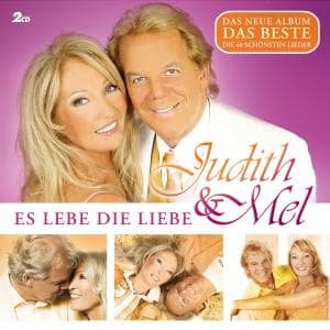 Cover for Judith &amp; Mel · Es Lebe Die Liebe-Das Beste (CD) (2008)