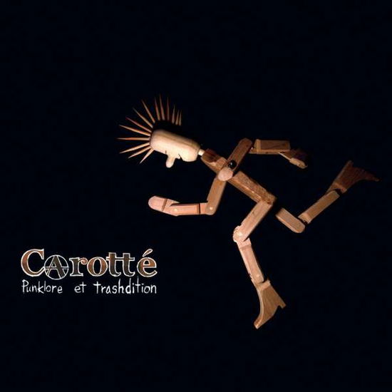 Cover for Carotte · Punklore et Trashdition (LP) (2016)