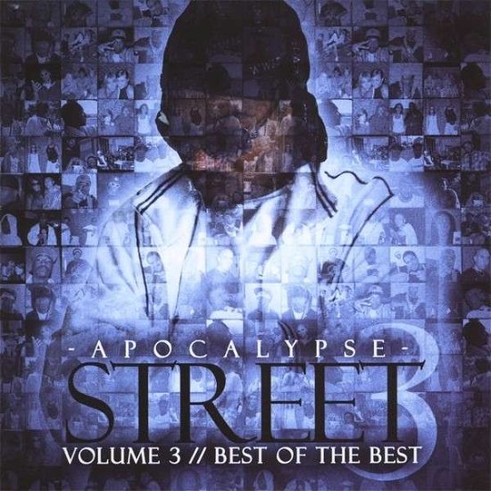 Street 3 Best of the Best - Apocalypse - Musik - Darkside Entertainment Music Canada - 0634479872679 - 2008