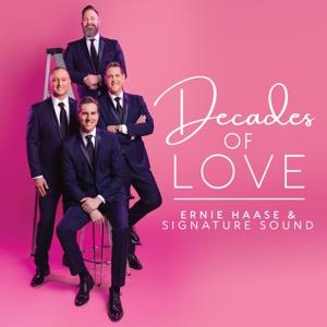 Cover for Haase,ernie &amp; Signature Sound · Decades of Love (CD) (2022)