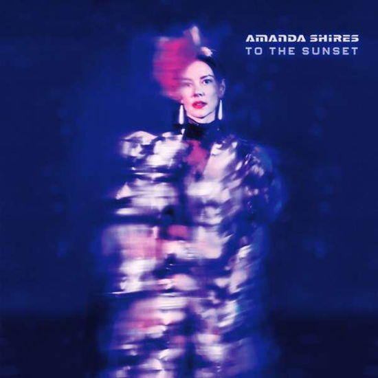 Cover for Amanda Shires · To the Sunset (CD) (2018)