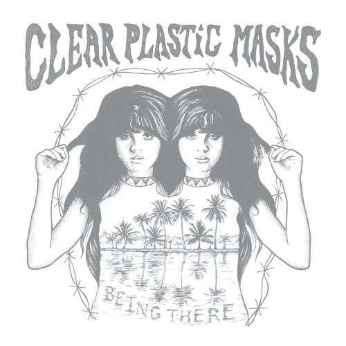 Cover for Clear Plastic Masks · Being There (CD) [Digipak] (2014)