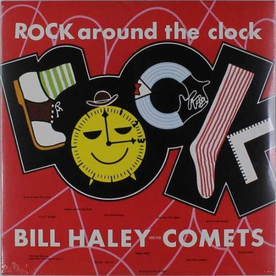 Cover for Bill Haley &amp; His Comets · Rock Aroundthe Clock (LP) (2017)