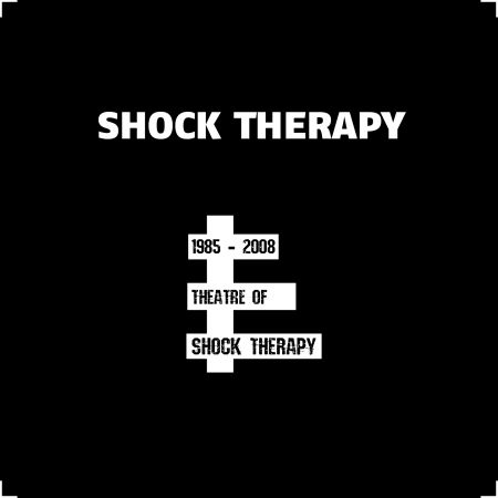 Cover for Shock Therapy · Theatre of Shock Therapy (1985-2008) (CD) (2017)