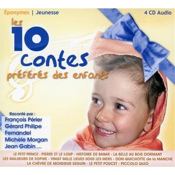 Cover for Divers Interpr\'tes · Contes / Les 10 Pr\'f\'r\'s Des Enfant (CD) (2011)