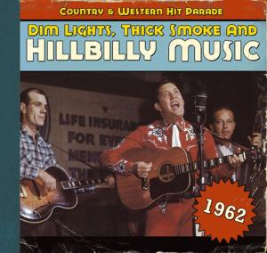 Cover for 1962-dim Lights Thick Smoke &amp; Hilbilly Music Count (CD) (2011)