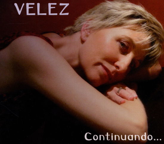 Continuando - Velez - Muzyka - LAIKA - 4011786102679 - 2 września 2010