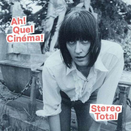 Cover for Stereo Total · Ah! Quel Cinema! (CD) (2019)