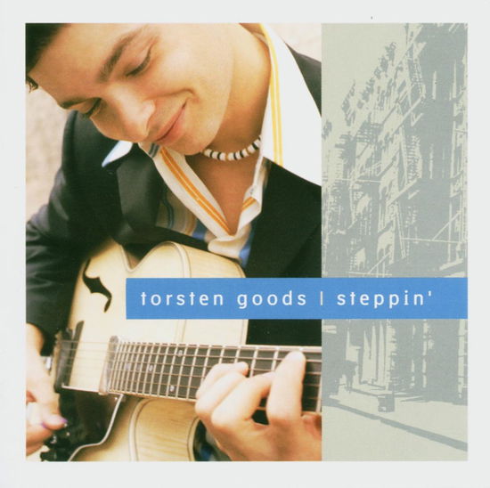 Cover for Torsten Goods · Steppin (CD) (2004)