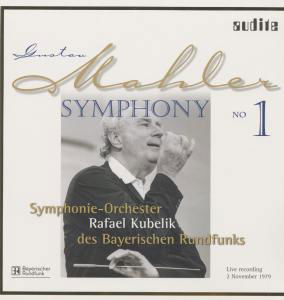 Mahler Symphony No. 1 - Bayerischen Rso / Rafael Kube - Musik - AUDITE - 4022143804679 - 2. januar 2004