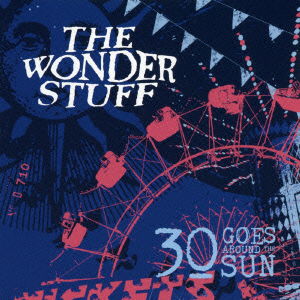 Cover for The Wonder Stuff · 30 Goes Around the Sun (CD) [Japan Import edition] (2016)