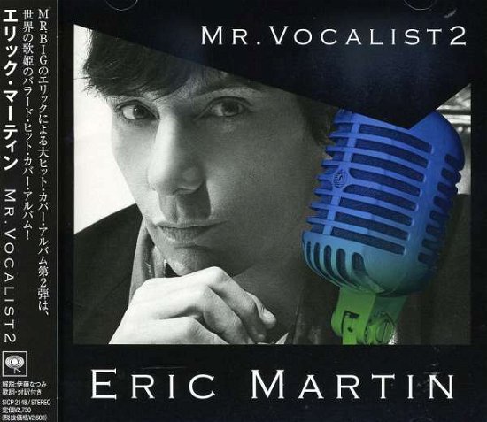 Mr Vocalist 2 - Eric Martin - Musik - SONY MUSIC - 4547366043679 - 3. april 2009