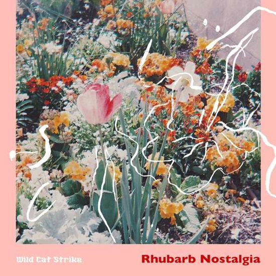 Cover for Wild Cat Strike · Rhubarb Nostalgia (LP) (2018)