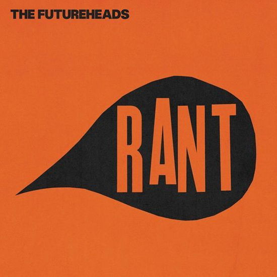 Cover for The Futureheads · Rant (Coloured Vinyl Repress) (LP/7&quot;) [RSD 2025 Splatter edition] (2025)