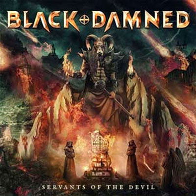 Servants of the Devil - Black & Damned - Musik - ROCK OF ANGELS - 5200123663679 - 28. April 2023