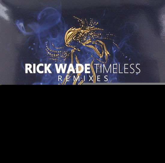 Cover for Rick Wade · Timeless Remixes (LP) (2020)