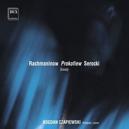 Piano Sonatas - Rachmaninov / Czapiewski,bogdan - Muziek - DUX - 5902547004679 - 2004