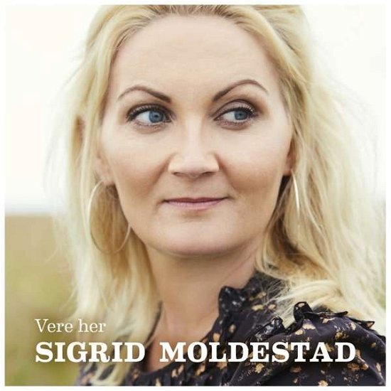 Cover for Sigrid Moldestad · Vere Her (CD) (2018)