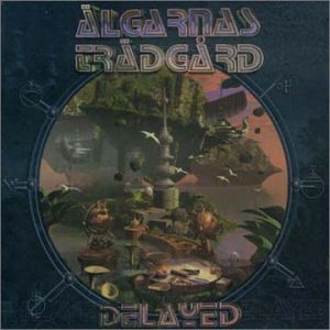 Cover for Algarnas Tradgard · Delayed (CD) (2006)