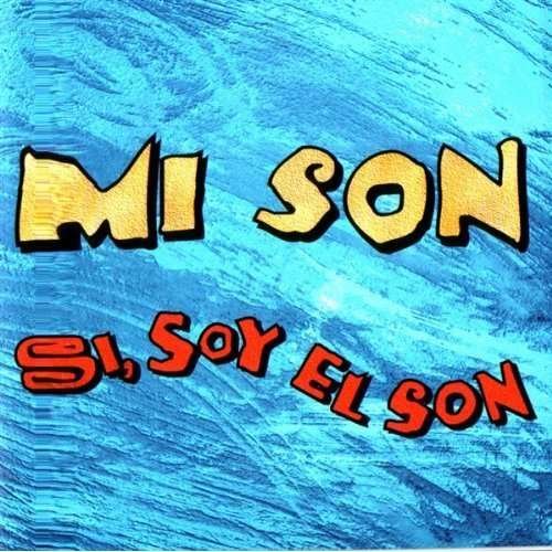 Cover for Mi Son · Si Soy El Son (CD) (2006)
