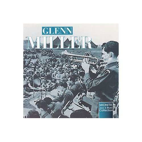 Moonlight Serenade - Glenn Miller - Musik - MIDNITE JAZZ & BLUES - 8712155067679 - 13. november 2000