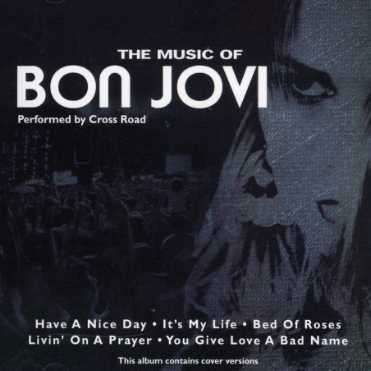 The Music Of Bon Jovi-Cd - Cross Road - Musiikki - WETON - 8717423026679 - maanantai 3. huhtikuuta 2006