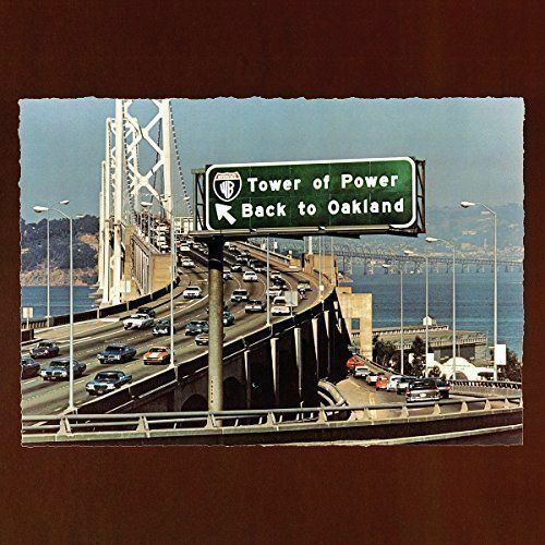 Tower of Power · Back To Oakland (LP) [180 gram edition] (2015)