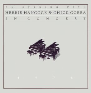 Hancock, Herbie & Chick C · An Evening With.. (CD) (2014)