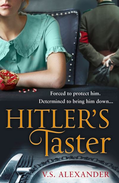 Cover for V.S. Alexander · Hitler’s Taster (Paperback Book) (2020)