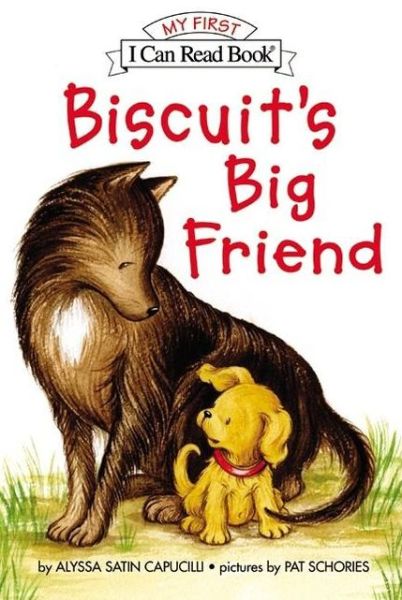 Cover for Alyssa Satin Capucilli · Biscuit's Big Friend - My First I Can Read (Hardcover Book) (2003)