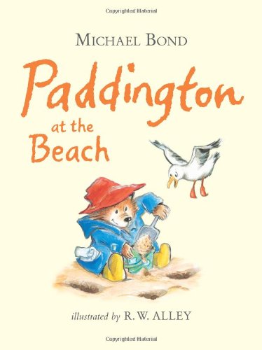 Cover for Michael Bond · Paddington at the Beach - Paddington (Hardcover Book) (2009)