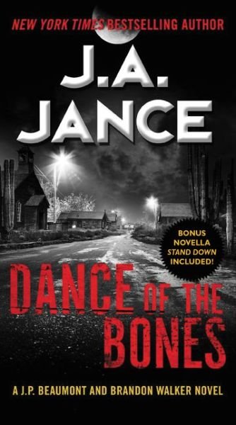 Cover for J. A. Jance · Dance of the Bones: A J. P. Beaumont and Brandon Walker Novel (Paperback Book) (2016)