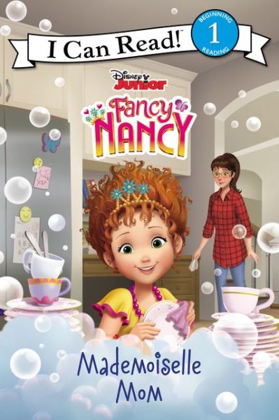 Cover for Nancy Parent · Disney Junior Fancy Nancy Mademoiselle Mom (Hardcover Book) (2019)