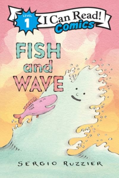 Cover for Sergio Ruzzier · Fish and Wave (Hardcover Book) (2022)