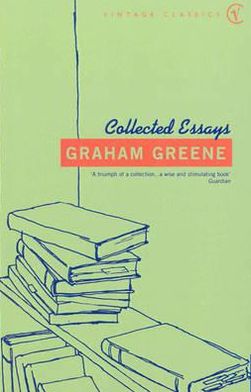 Collected Essays - Graham Greene - Books - Vintage Publishing - 9780099282679 - November 4, 1999