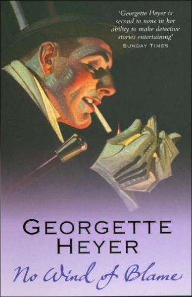 Cover for Heyer, Georgette (Author) · No Wind of Blame (Pocketbok) (2006)