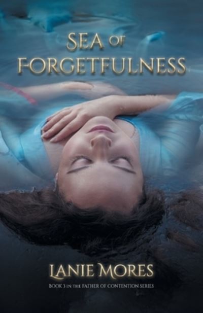 Cover for Lanie Mores · Sea of Forgetfulness (Paperback Book) (2020)