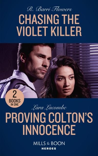 Cover for R. Barri Flowers · Chasing The Violet Killer / Proving Colton's Innocence: Chasing the Violet Killer / Proving Colton's Innocence (the Coltons of Grave Gulch) (Paperback Book) (2021)