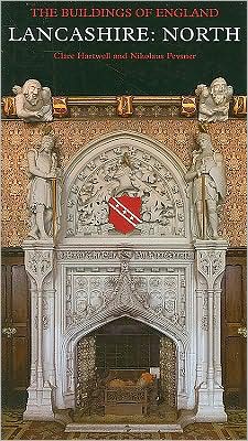 Cover for Clare Hartwell · Lancashire: North - Pevsner Architectural Guides: Buildings of England (Hardcover Book) (2009)