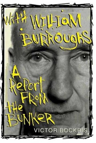 Cover for Victor Bockris · With William Burroughs: a Report from the Bunker (Paperback Book) [Rev Sub edition] (1996)
