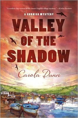 Cover for Carola Dunn · The Valley of the Shadow: a Cornish Mystery (Hardcover Book) (2012)