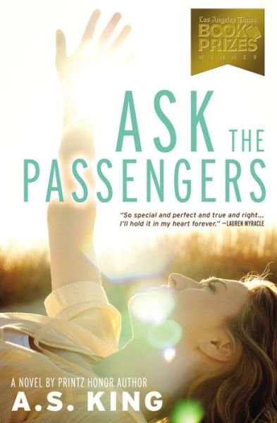 Cover for A.S. King · Ask the Passengers (Paperback Book) (2013)