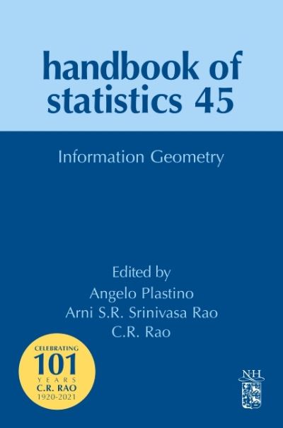 Cover for Information Geometry - Handbook of Statistics (Hardcover Book) (2021)