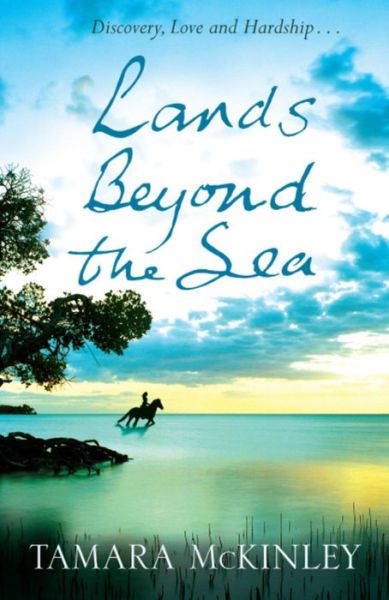 Cover for Tamara Mckinley · Lands Beyond the Sea (Paperback Book) (2007)