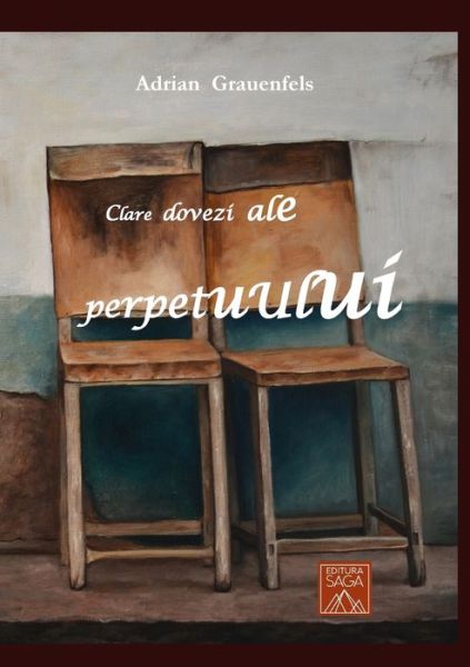 Cover for Adrian Grauenfels · Clare Dovezi Ale Perpetuului (Book) (2019)