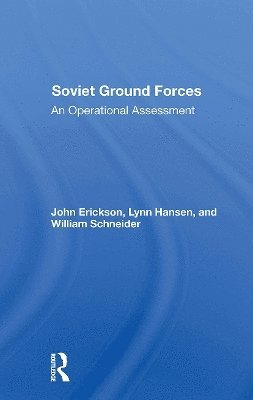 Cover for John Erickson · Soviet Ground Forces: An Operational Assessment (Paperback Book) (2024)