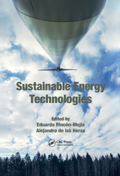 Cover for Rincon-Mejia, Eduardo (Engineering Department, Mexico State University, Mexico) · Sustainable Energy Technologies (Paperback Book) (2020)