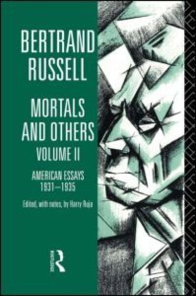 Mortals and Others, Volume II: American Essays 1931-1935 - Bertrand Russell - Books - Taylor & Francis Ltd - 9780415178679 - January 22, 1998