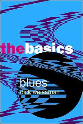 Cover for Dick Weissman · Blues: The Basics - The Basics (Hardcover Book) (2004)